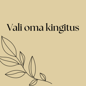 "Vali omale kingitus" - kinkekomplektid